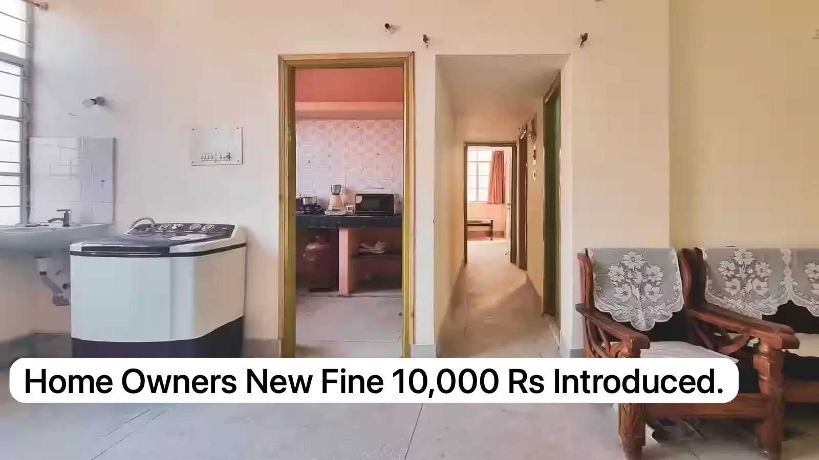 Home Owners Fully Warned For Renting Faults. 10,000 Rs Special Fine Even After Verification Now. 2 Home Owners New Fine 10000 Rs Introduced Home Owners Fully Warned For Renting Faults. 10,000 Rs Special Fine Even After Verification Now.