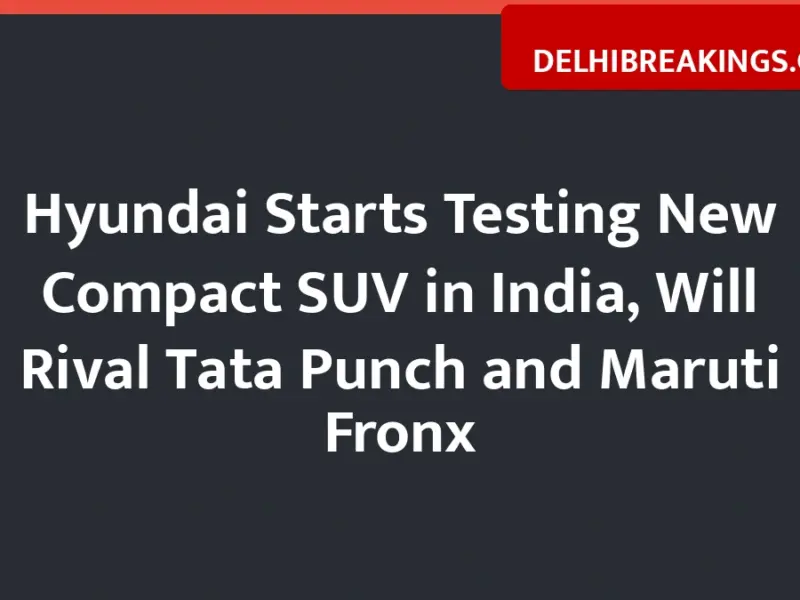 Hyundai Starts Testing New Compact Suv In India, Will Rival Tata Punch And Maruti Fronx