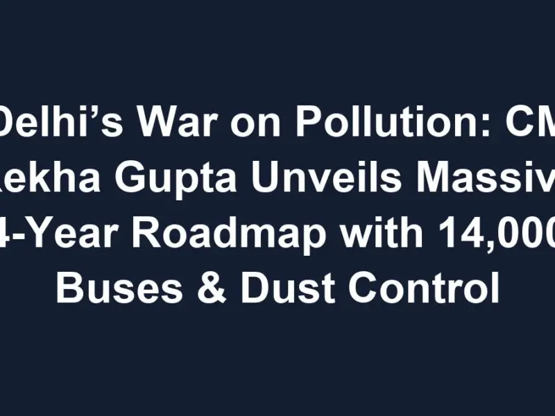 Sub 1768616514 0 Delhi’s War On Pollution: Cm Rekha Gupta Unveils Massive 4-Year Roadmap With 14,000 Buses &Amp; Dust Control
